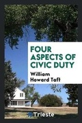 Cover: Four Aspects of Civic Duty - Trieste Publishing