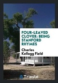 Cover: Four-Leaved Clover - Trieste Publishing