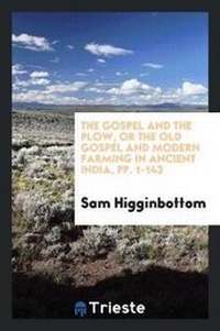 Abbildung von: The Gospel and the Plow - Trieste Publishing