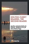 Cover: Holton-Curry Readers. the Second Reader - Trieste Publishing