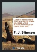 Cover: Labor in Its Relations to Law - Trieste Publishing