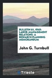 Enlarge image Cover: Labor-Management Relations - Trieste Publishing