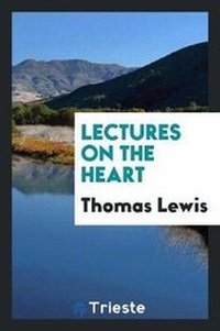 Enlarge image Cover: Lectures on the Heart - Trieste Publishing