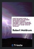 Cover: Light on Dark Paths - Trieste Publishing