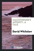 Cover: Macstodger's Affinity - Trieste Publishing