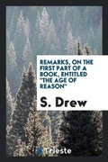 Cover: Remarks, on the First Part of a Book, Entitled the Age of Reason - Trieste Publishing