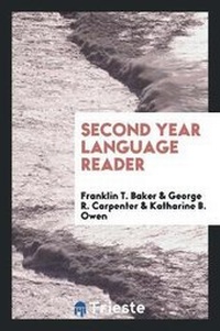 Enlarge image Cover: Second Year Language Reader - Trieste Publishing