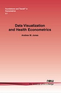 Enlarge image Cover: Data Visualization and Health Econometrics - now publishers Inc