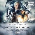 Cover: Doctor Who - The War Master Series 1 - Big Finish Productions Ltd