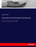 Cover: Annual Report of the United States Life-Saving Service - Hansebooks