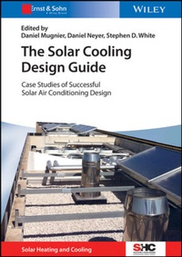 Enlarge image Cover: The Solar Cooling Design Guide - Ernst & Sohn