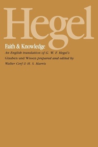Enlarge image Cover: Hegel: Faith and Knowledge - State University of New York Press