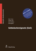 Cover: Geldw&auml;schereigesetz (GwG) - St&auml;mpfli Verlag AG