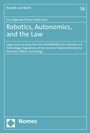 Cover: Robotics, Autonomics, and the Law - Nomos