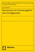 Abbildung von: Kommunen im Finanzausgleich des Grundgesetzes - Nomos