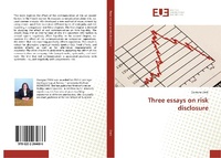 Abbildung von: Three essays on risk disclosure - Editions Universitaires Europeennes
