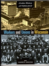 Abbildung von: Workers and Unions in Wisconsin - University of Wisconsin Press