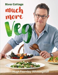 Abbildung von: River Cottage Much More Veg - Bloomsbury Publishing PLC