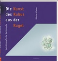Cover: Die Kunst des Kubus aus der Kugel - Param