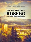 Cover: Die Burgruine Rosegg - K&auml;rntner Landesarchiv