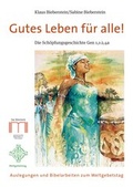 Cover: Gutes Leben f&uuml;r alle! - Katholisches Bibelwerk e.V.