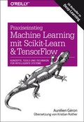 Cover: Praxiseinstieg Machine Learning mit Scikit-Learn und TensorFlow - O'Reilly