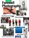 Cover: Farewell Photography. Biennale f&uuml;r aktuelle Fotografie (dt. Ausg.) - K&ouml;nig, Walther