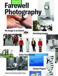 Cover: Farewell Photography. Biennale f&uuml;r aktuelle Fotografie (engl. Ausg.) - K&ouml;nig, Walther