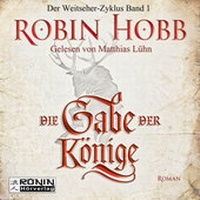 Enlarge image Cover: Die Gabe der Könige - Ronin-Hörverlag, ein Imprint von Omondi GmbH
