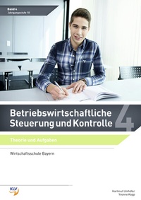 Abbildung von: Betriebswirtschaftliche Steuerung und Kontrolle - Westermann Berufliche Bildung