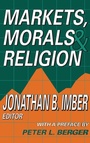Cover: Markets, Morals, and Religion - Routledge