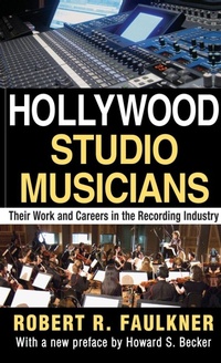 Enlarge image Cover: Hollywood Studio Musicians - Routledge