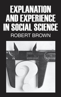 Enlarge image Cover: Explanation and Experience in Social Science - Routledge