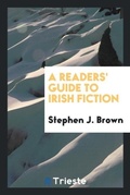 Cover: A Readers' Guide to Irish Fiction - Trieste Publishing