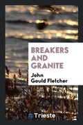 Cover: Breakers and Granite - Trieste Publishing