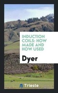 Cover: Induction Coils - Trieste Publishing