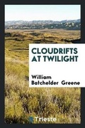 Cover: Cloudrifts at Twilight - Trieste Publishing