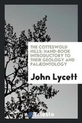 Cover: The Cotteswold Hills - Trieste Publishing