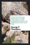 Cover: Digest of the Law Relating to Tithes and Glebe Lands - Trieste Publishing