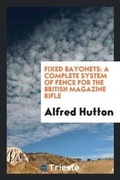 Cover: Fixed Bayonets - Trieste Publishing