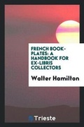 Cover: French Book-Plates - Trieste Publishing