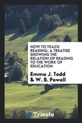 Cover: How to Teach Reading - Trieste Publishing