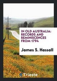 Abbildung von: In Old Australia - Trieste Publishing
