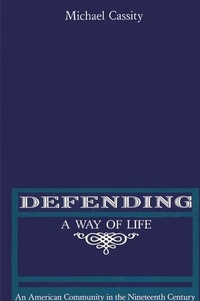 Abbildung von: Defending a Way of Life - State University of New York Press