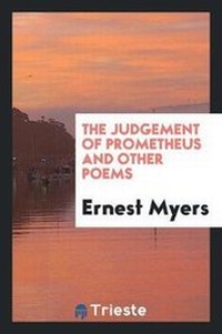 Enlarge image Cover: The Judgement of Prometheus and Other Poems - Trieste Publishing