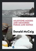 Cover: Milestone Moods and Memories - Trieste Publishing