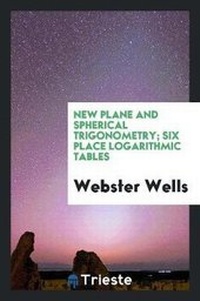 Abbildung von: New Plane and Spherical Trigonometry - Trieste Publishing
