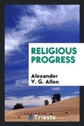 Cover: Religious Progress - Trieste Publishing