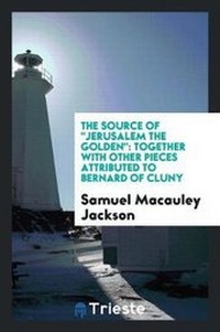 Enlarge image Cover: The Source of Jerusalem the Golden - Trieste Publishing