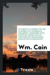 Enlarge image Cover: Symbolic Algebra - Trieste Publishing